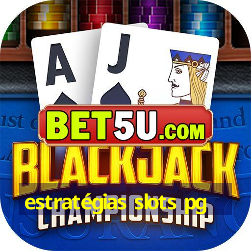 estratégias slots pg